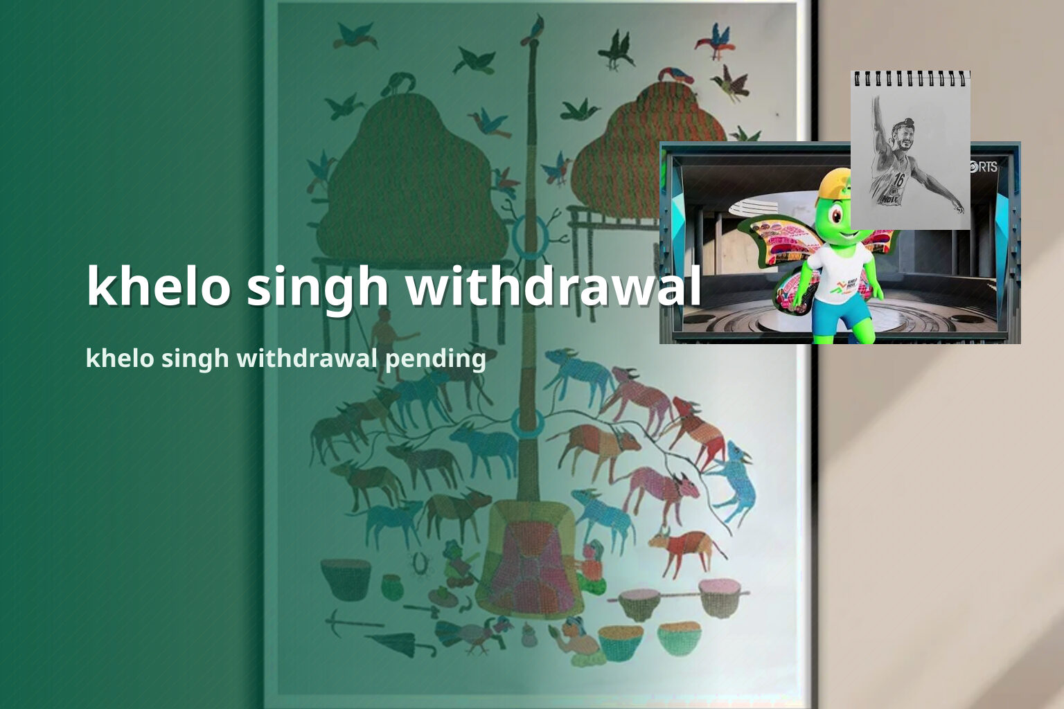 khelo singh withdrawal khelo singh withdrawal pending