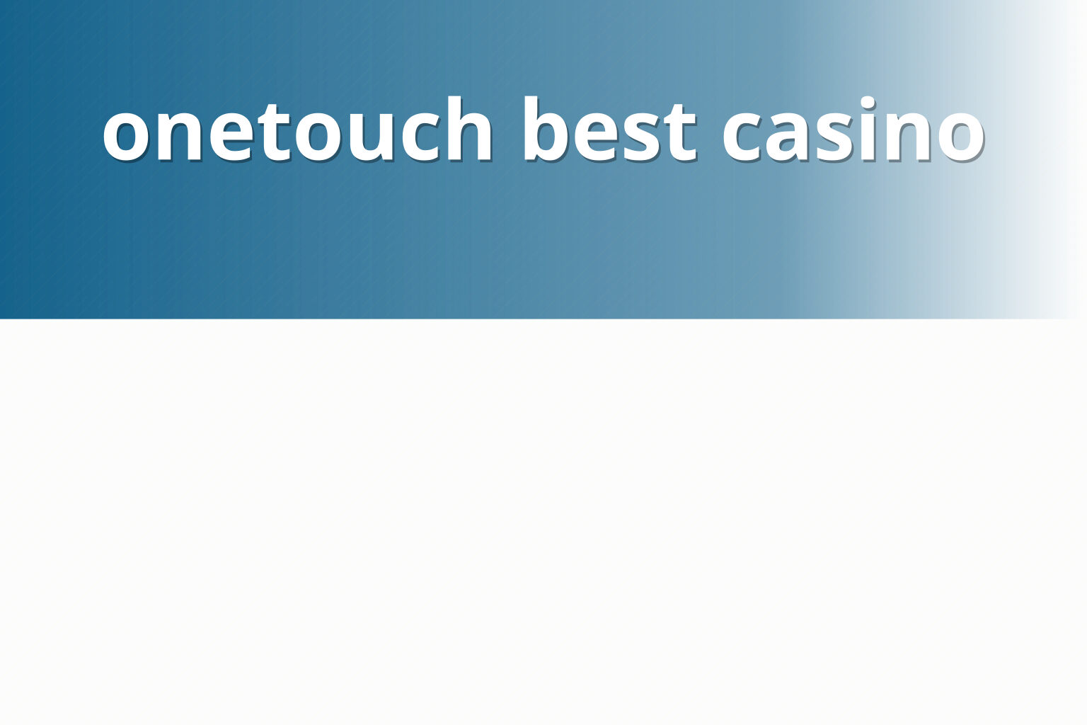 onetouch best casino - casino
