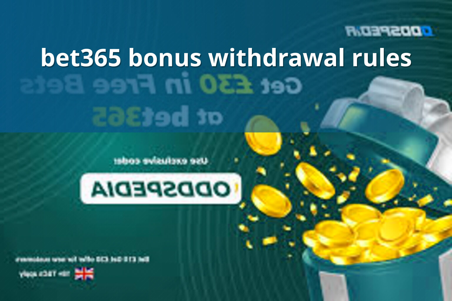 bet365 bonus withdrawal rules - gaming_brand