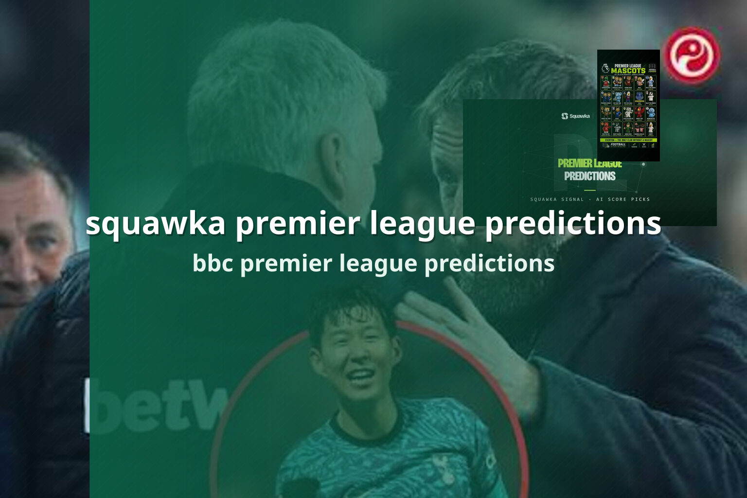 squawka premier league predictions bbc premier league predictions