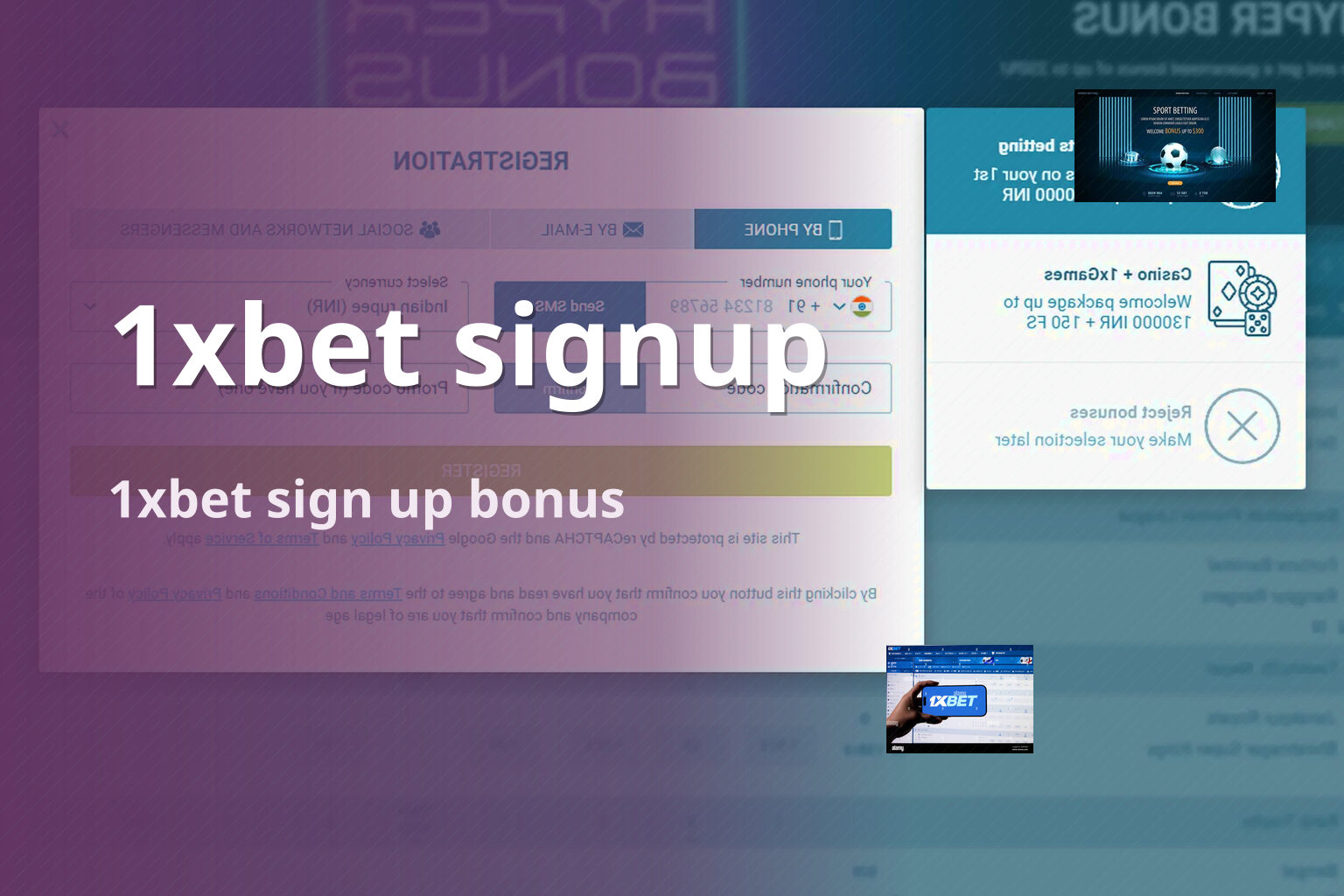 1xbet signup 1xbet sign up bonus