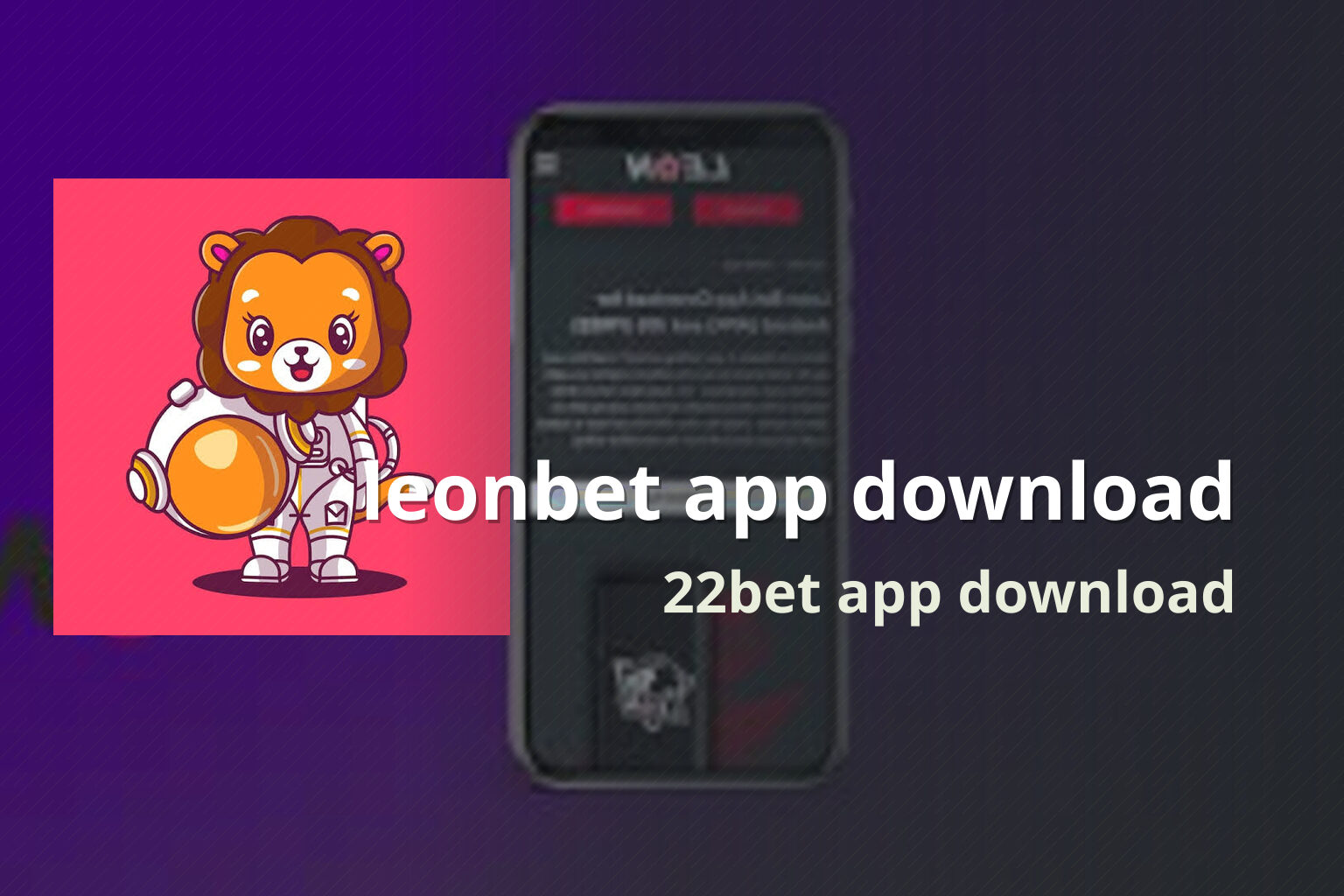 leonbet app download 22bet app download