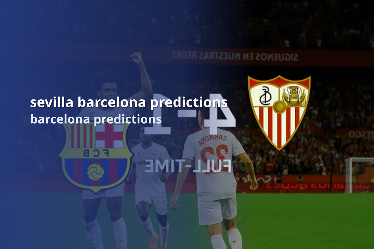 sevilla barcelona predictions - sportsbook
