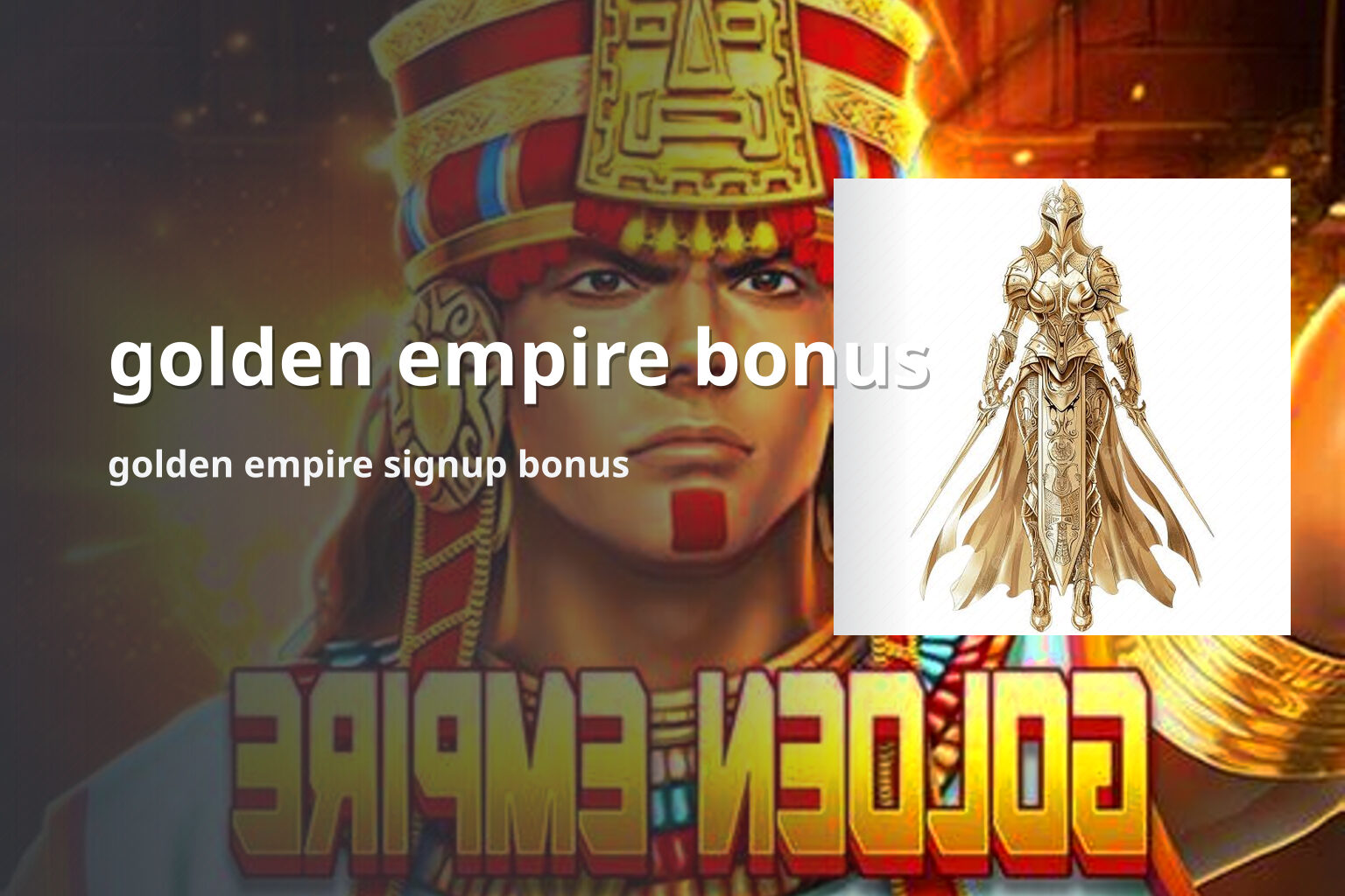 golden empire bonus golden empire signup bonus