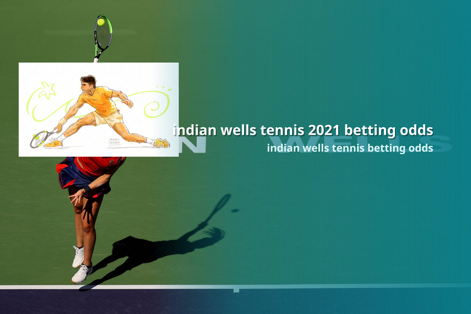 indian wells tennis 2021 betting odds indian wells tennis betting odds