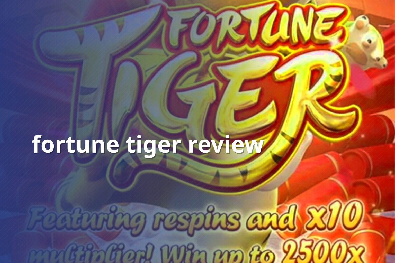 fortune tiger review - slots