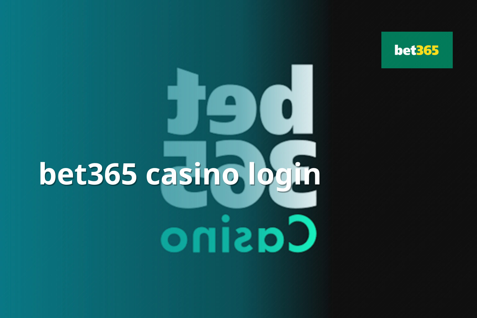 bet365 casino login - gaming_brand