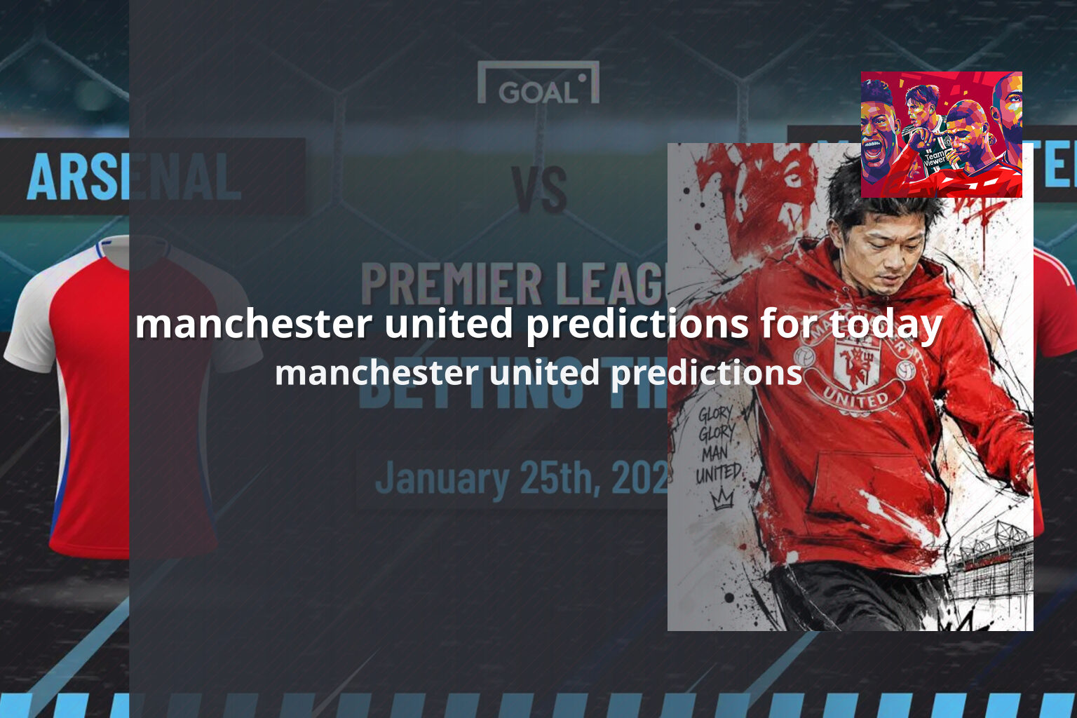 manchester united predictions for today - sportsbook
