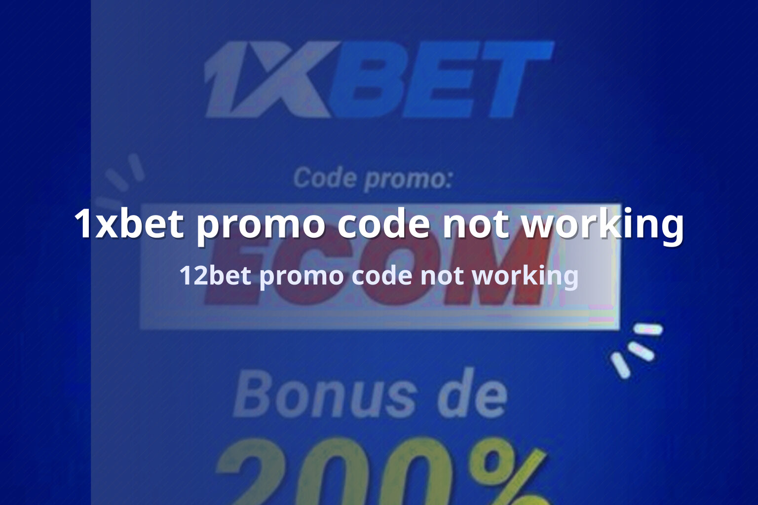 1xbet promo code not working - gaming_brand