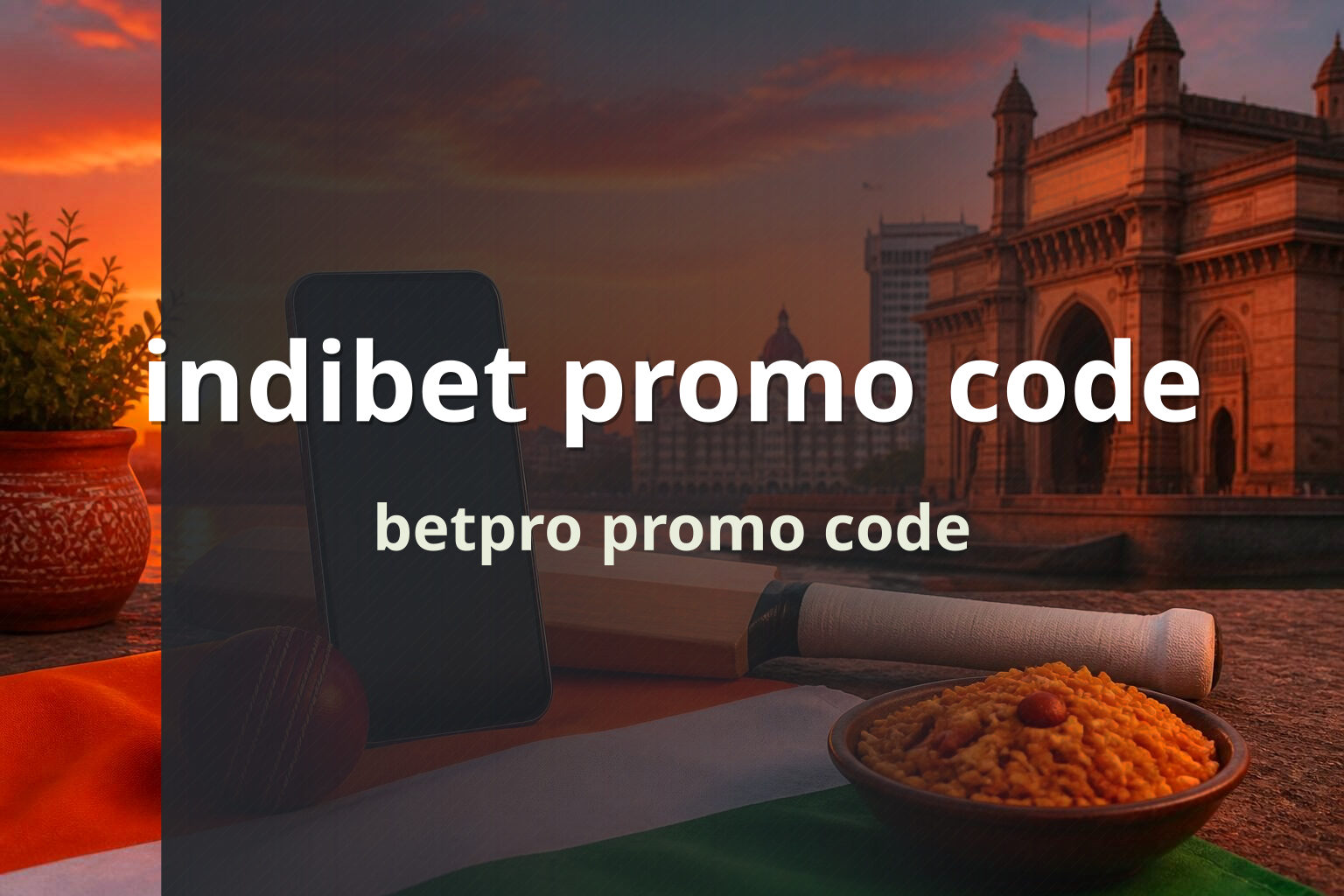 indibet promo code betpro promo code