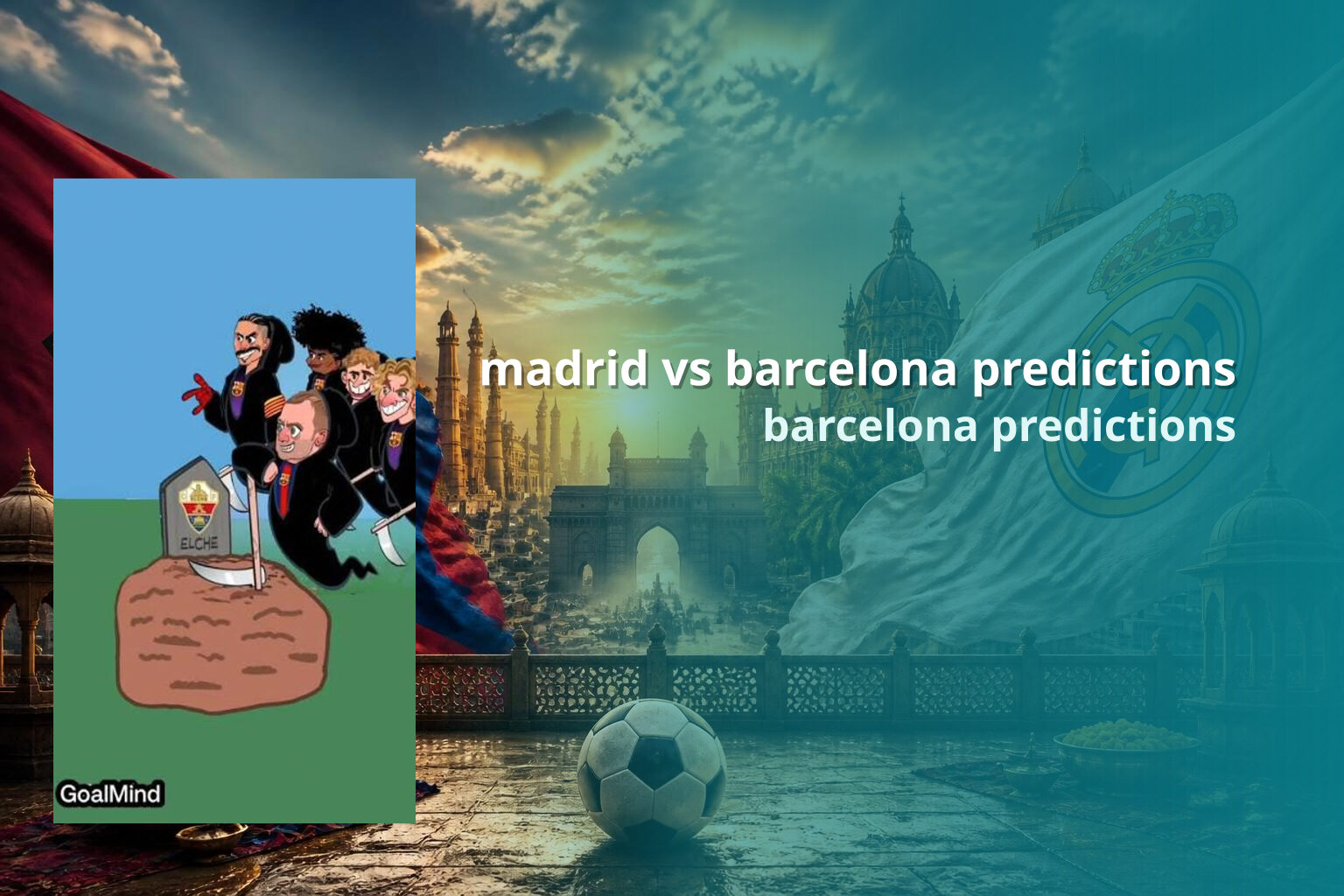 madrid vs barcelona predictions - sportsbook