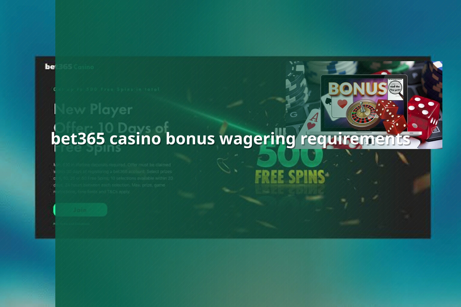 bet365 casino bonus wagering requirements - gaming_brand