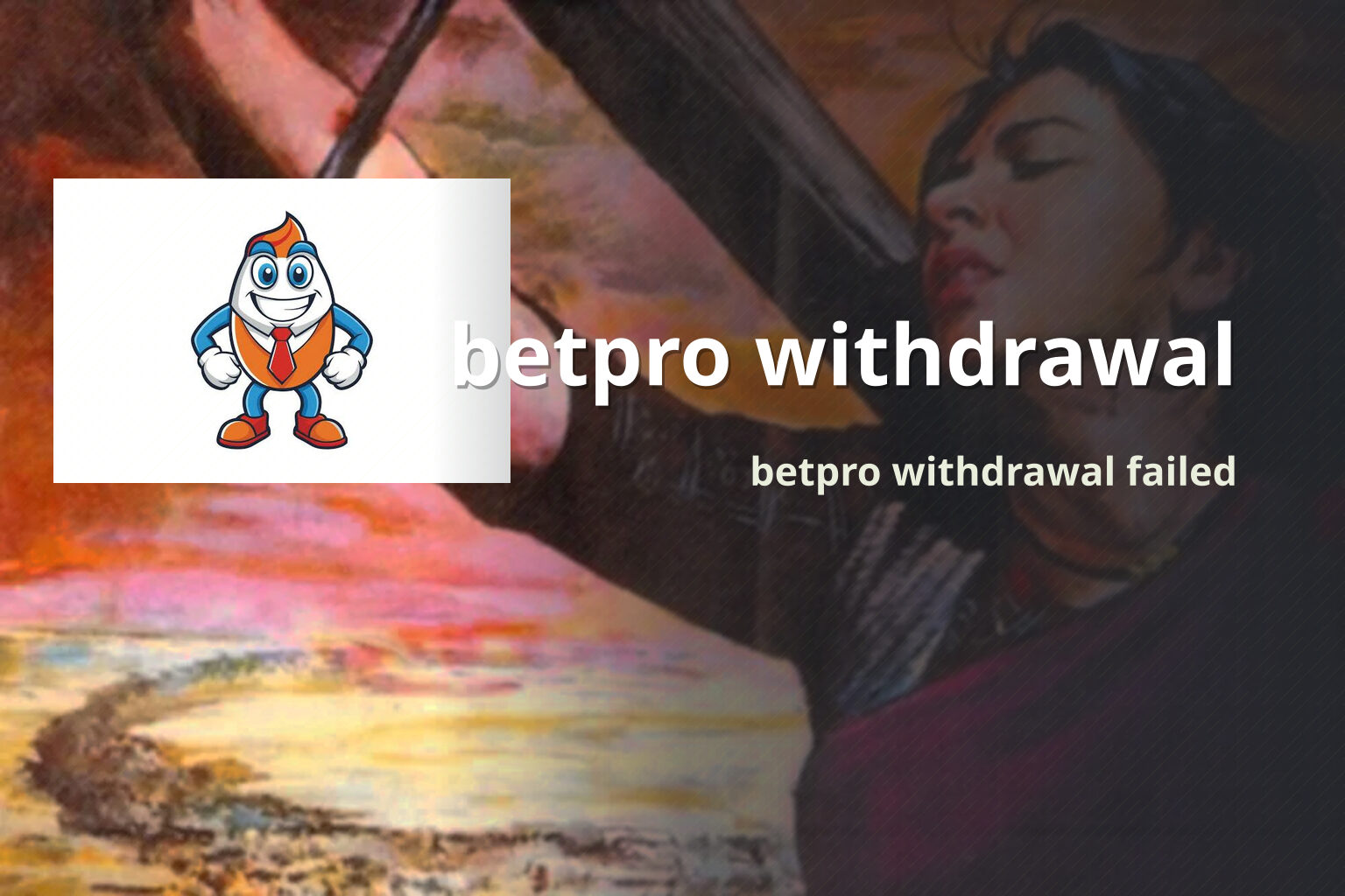 betpro withdrawal betpro withdrawal failed