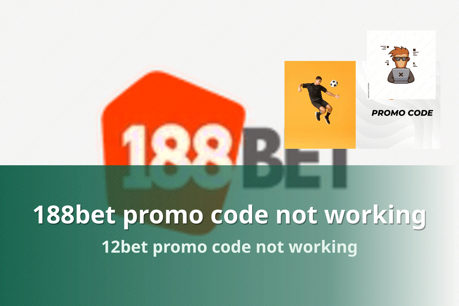 188bet promo code not working - gaming_brand