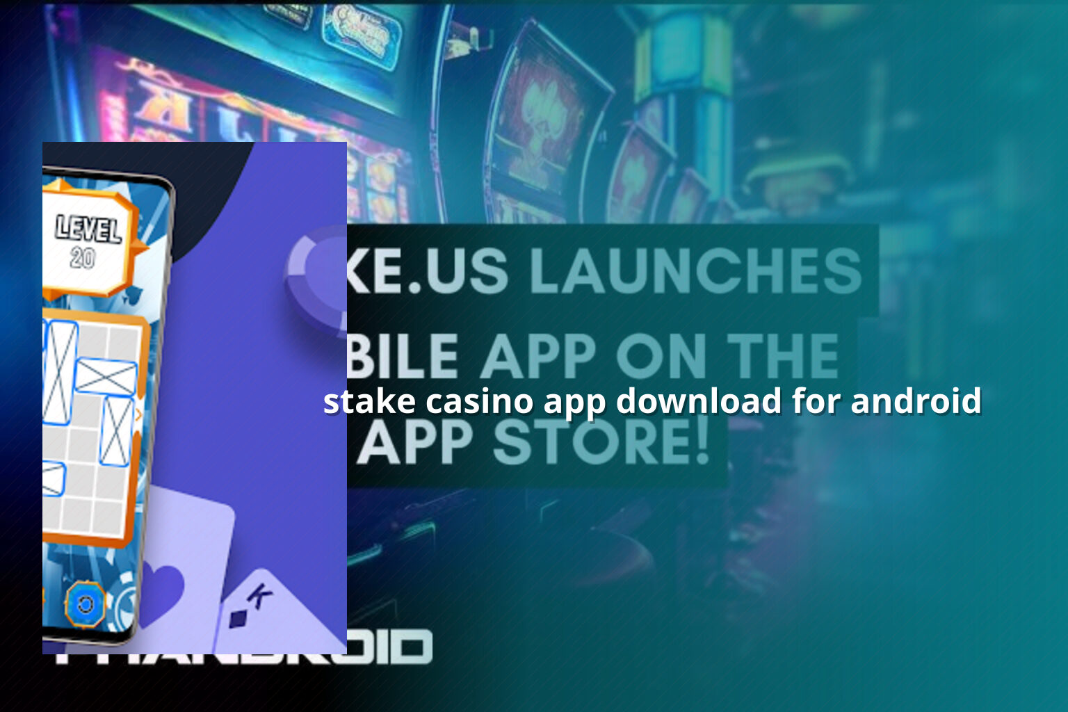 stake casino app download for android - gaming_brand