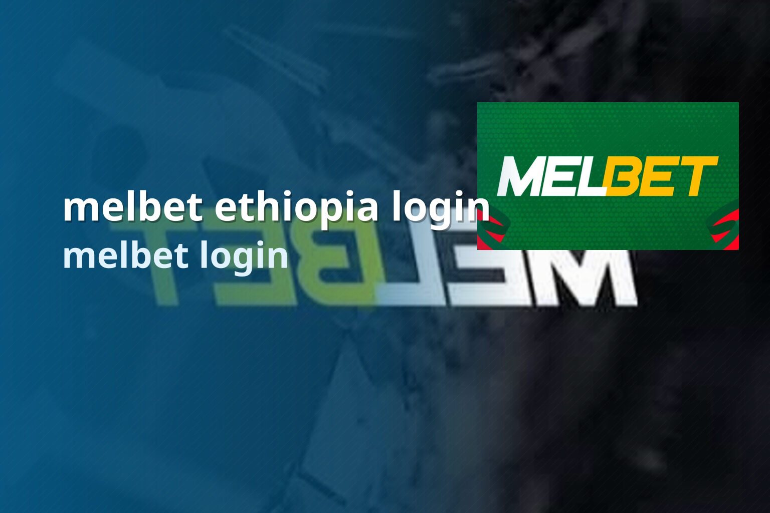 melbet ethiopia login - gaming_brand