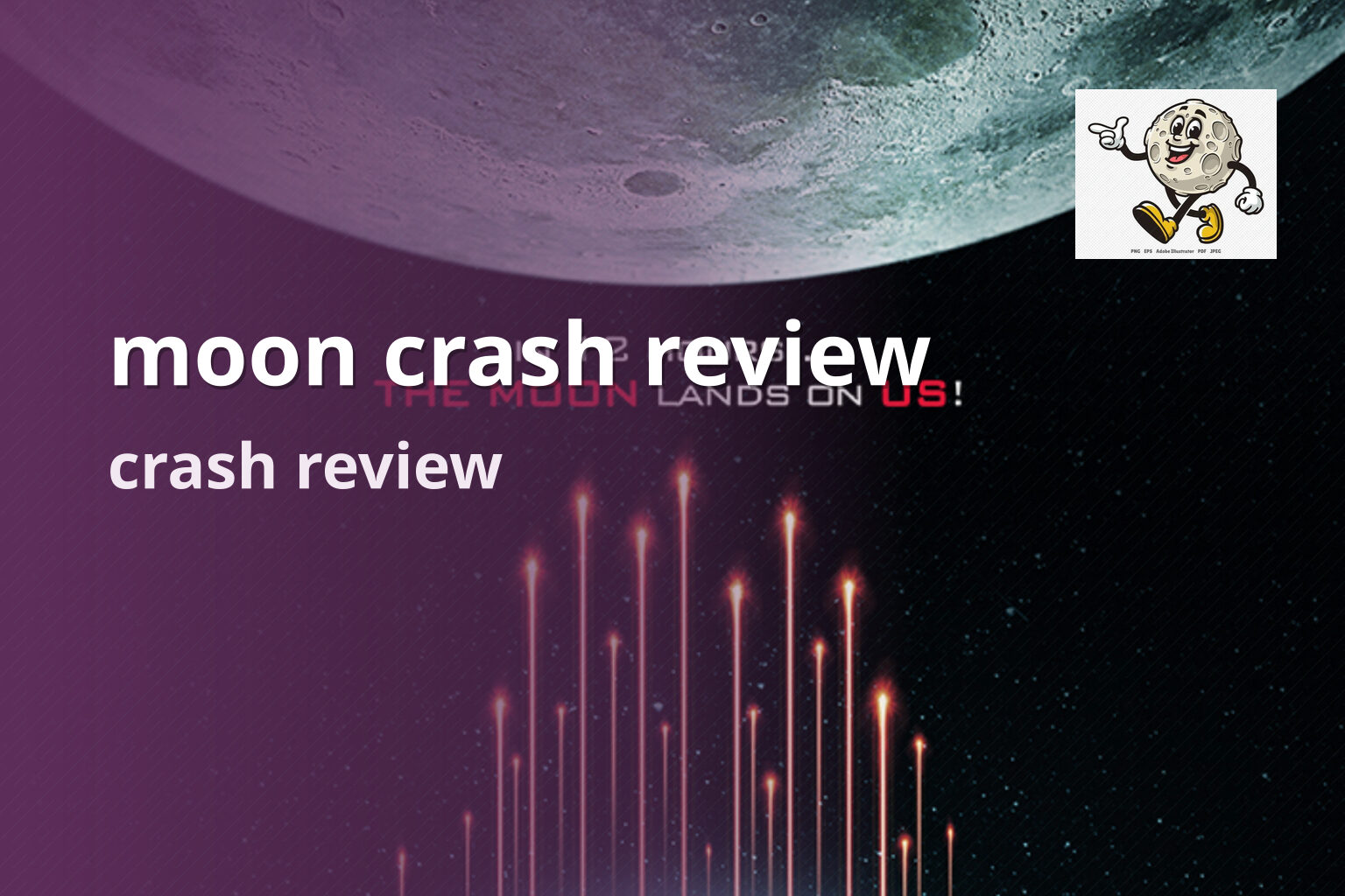 moon crash review crash review