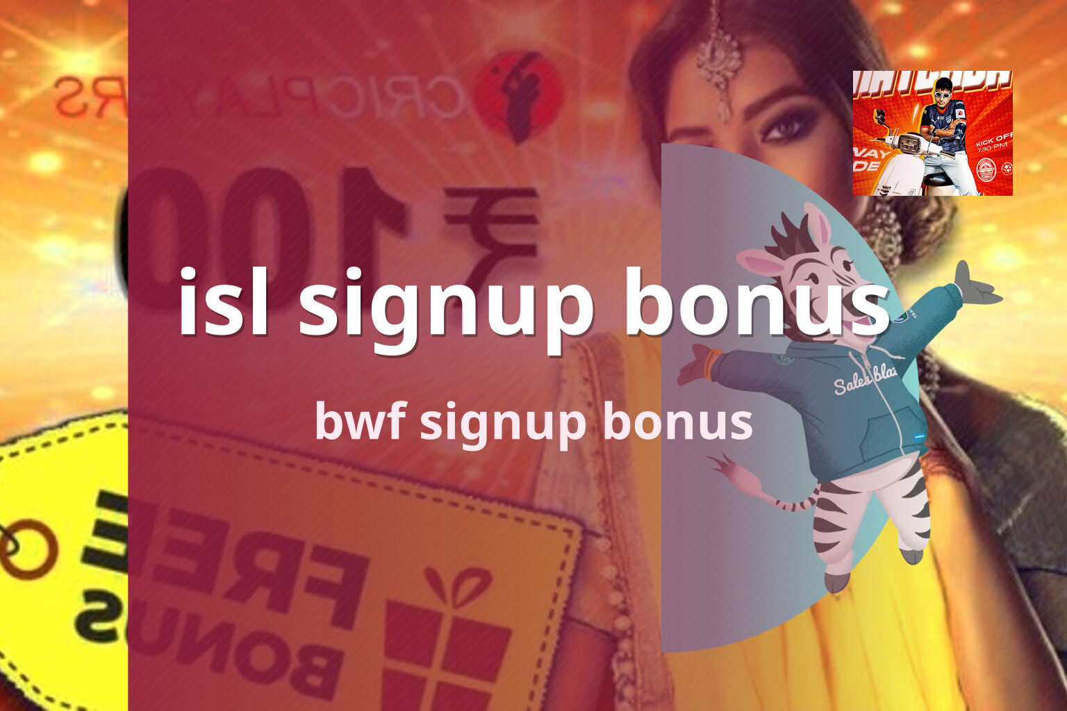 isl signup bonus - payment_and_bonus