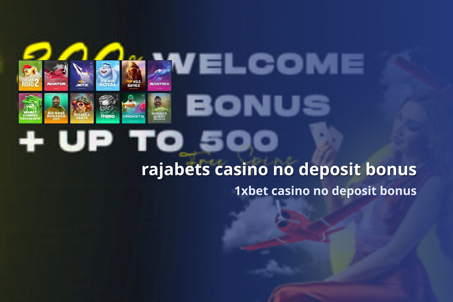 rajabets casino no deposit bonus 1xbet casino no deposit bonus