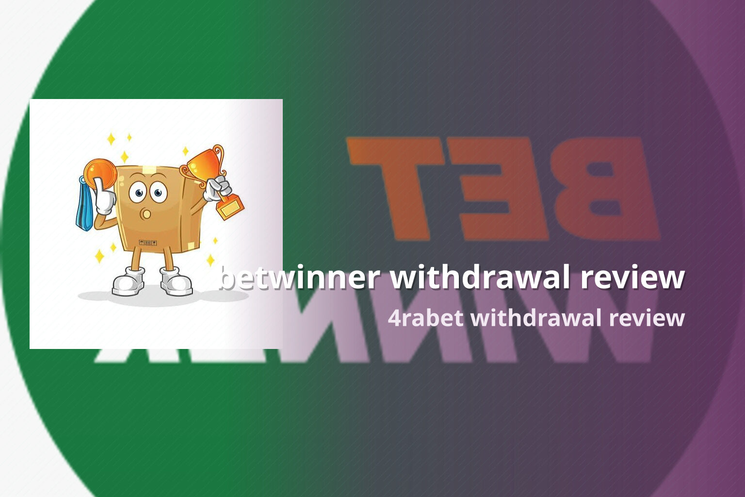 betwinner withdrawal review 4rabet withdrawal review