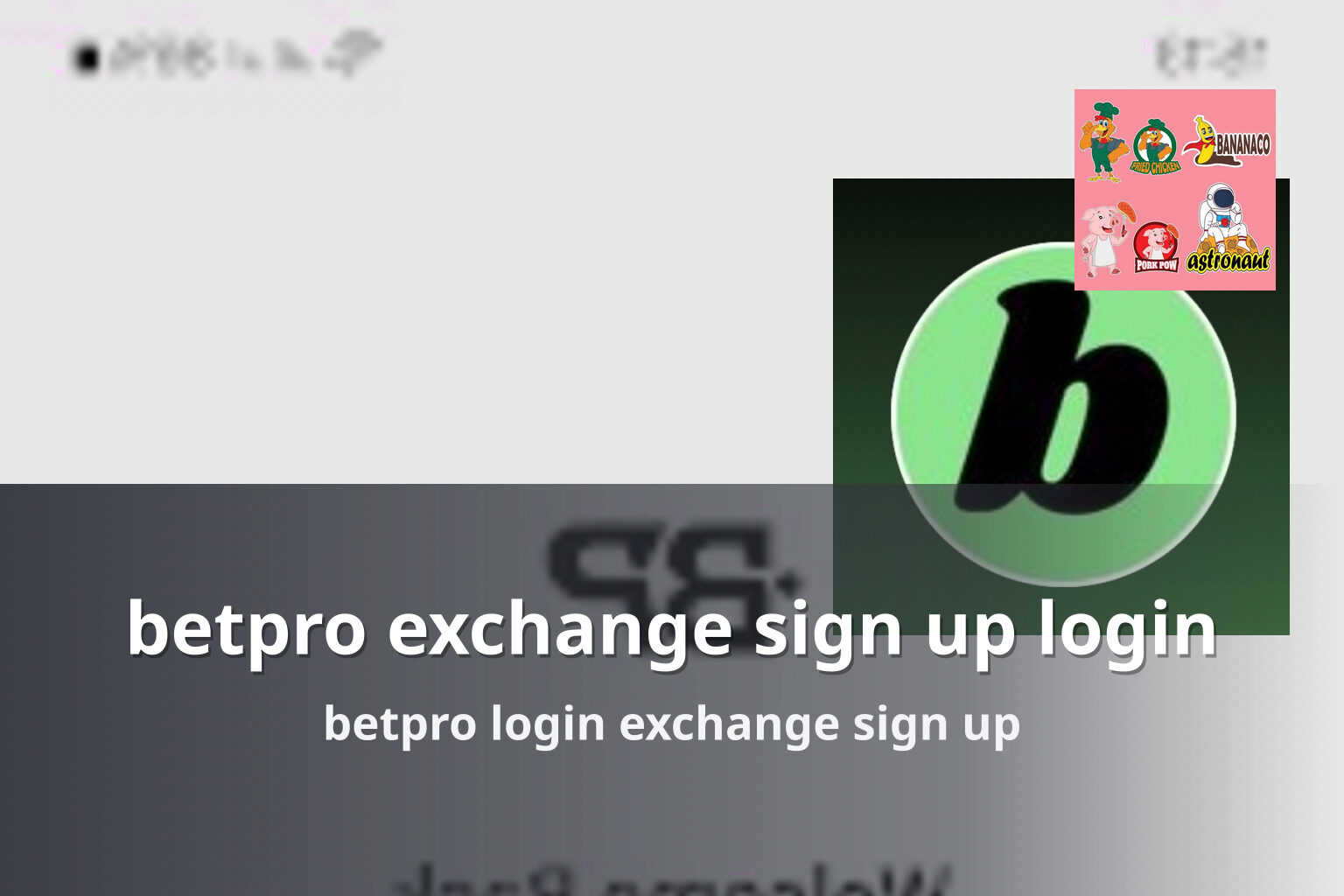 betpro exchange sign up login betpro login exchange sign up