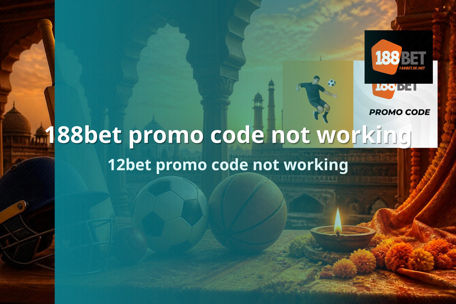 188bet promo code not working 12bet promo code not working