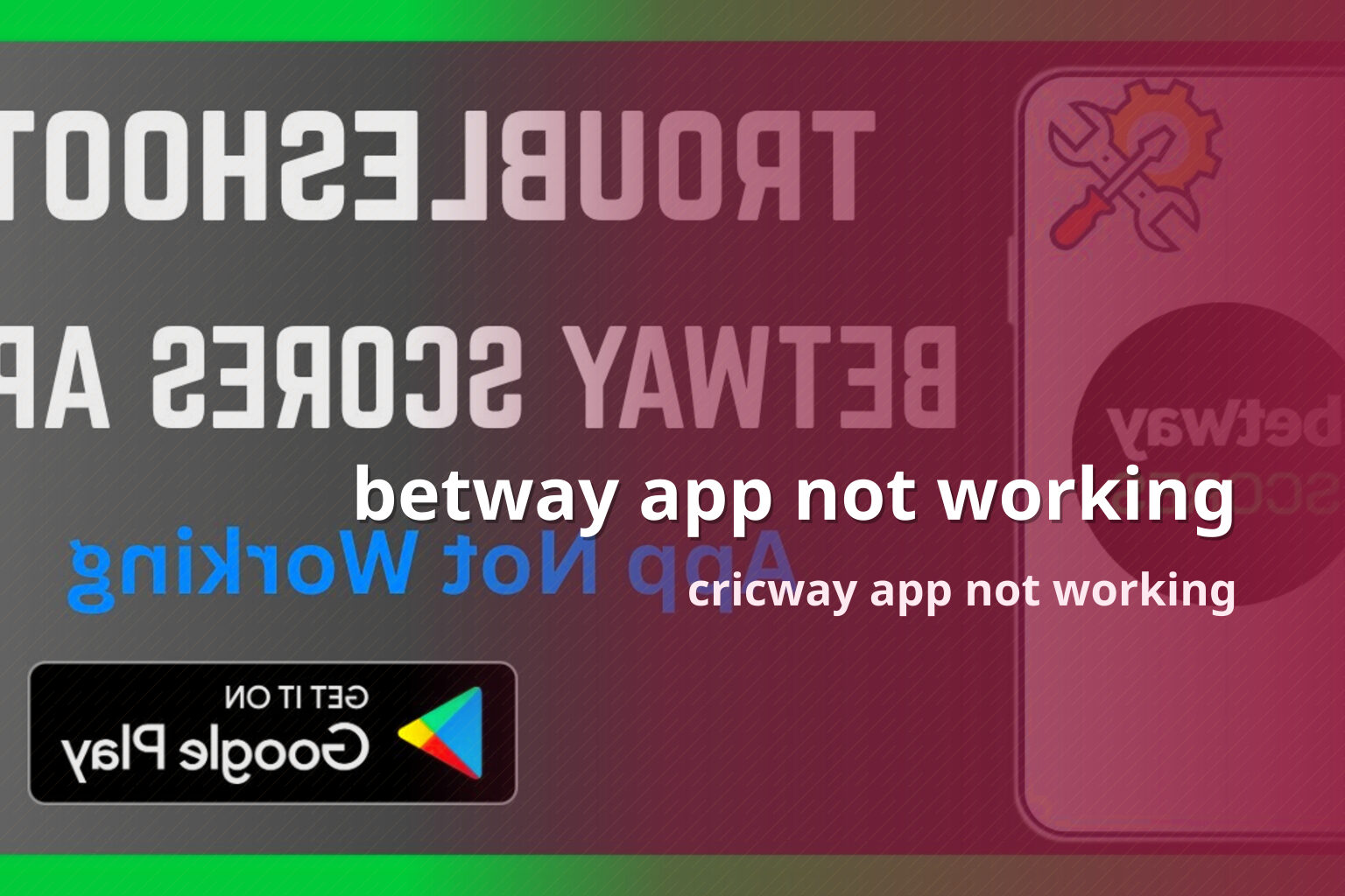 betway app not working - gaming_brand