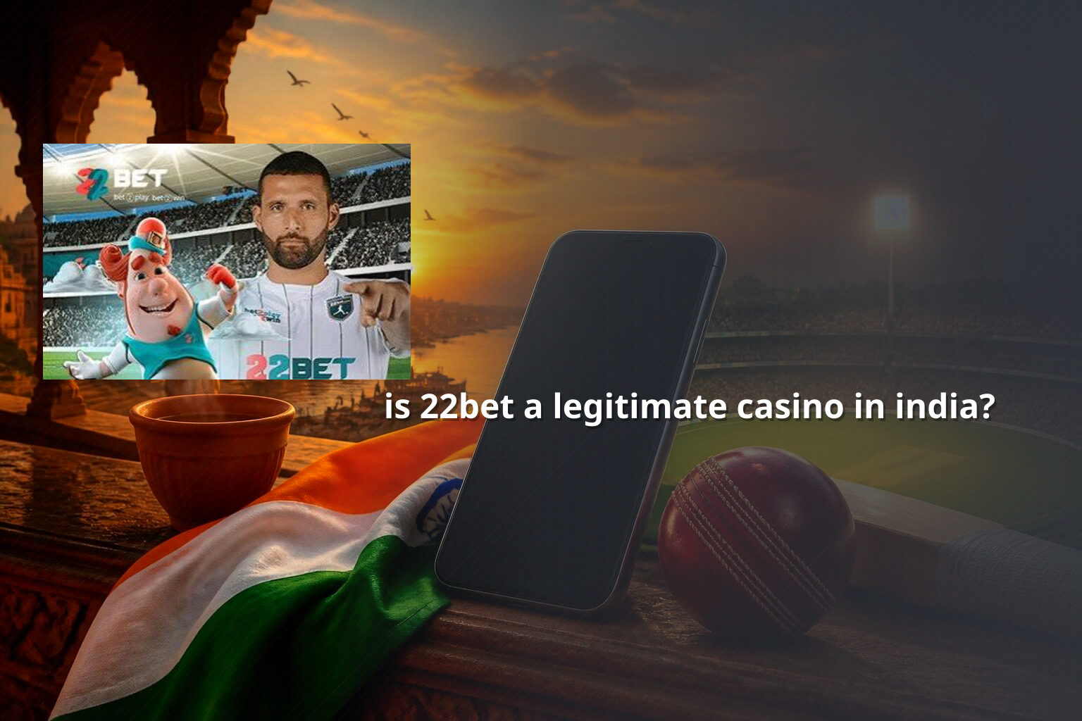 is 22bet a legitimate casino in india? - gaming_brand