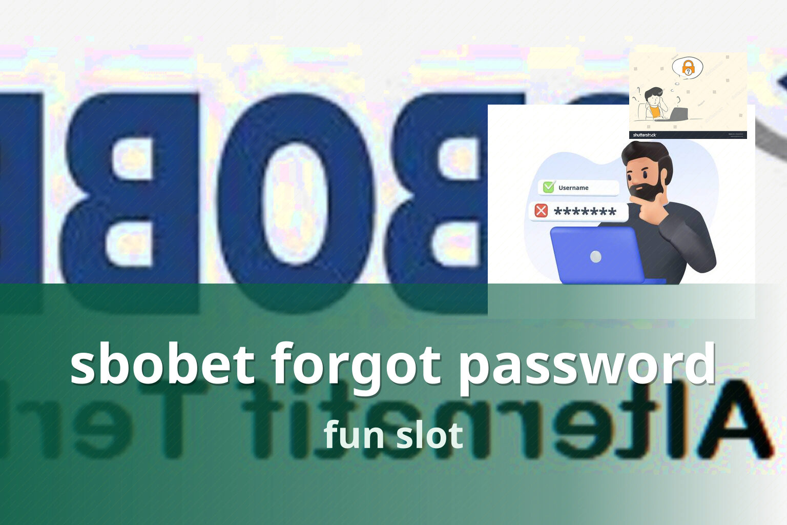 sbobet forgot password fun slot