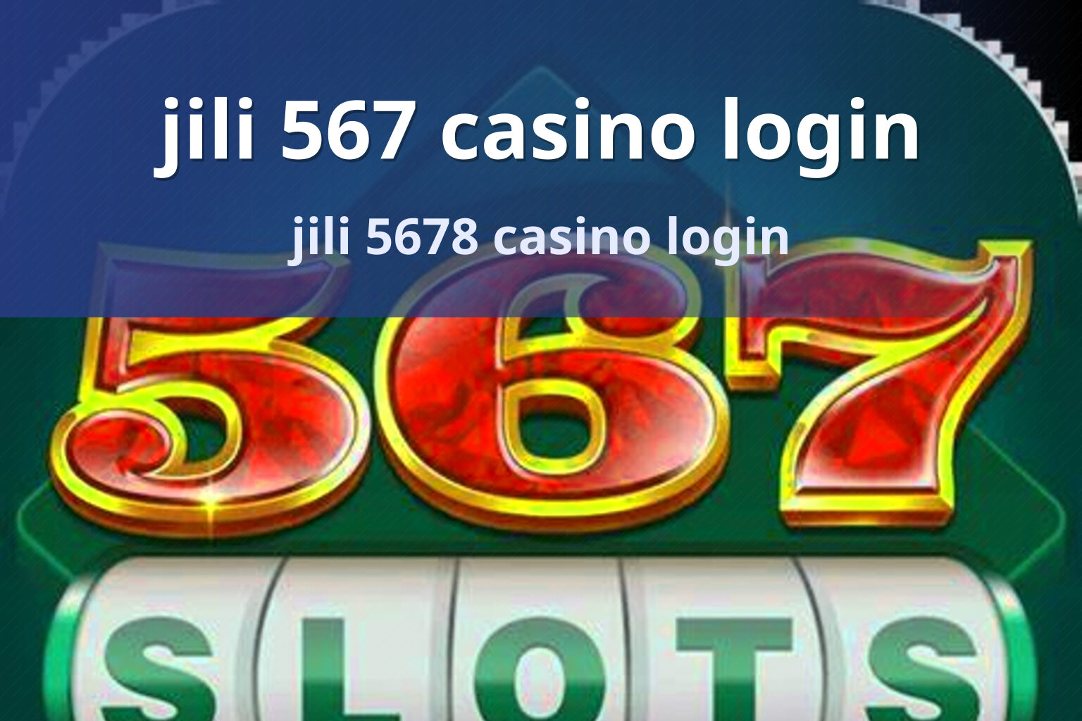 jili 567 casino login jili 5678 casino login