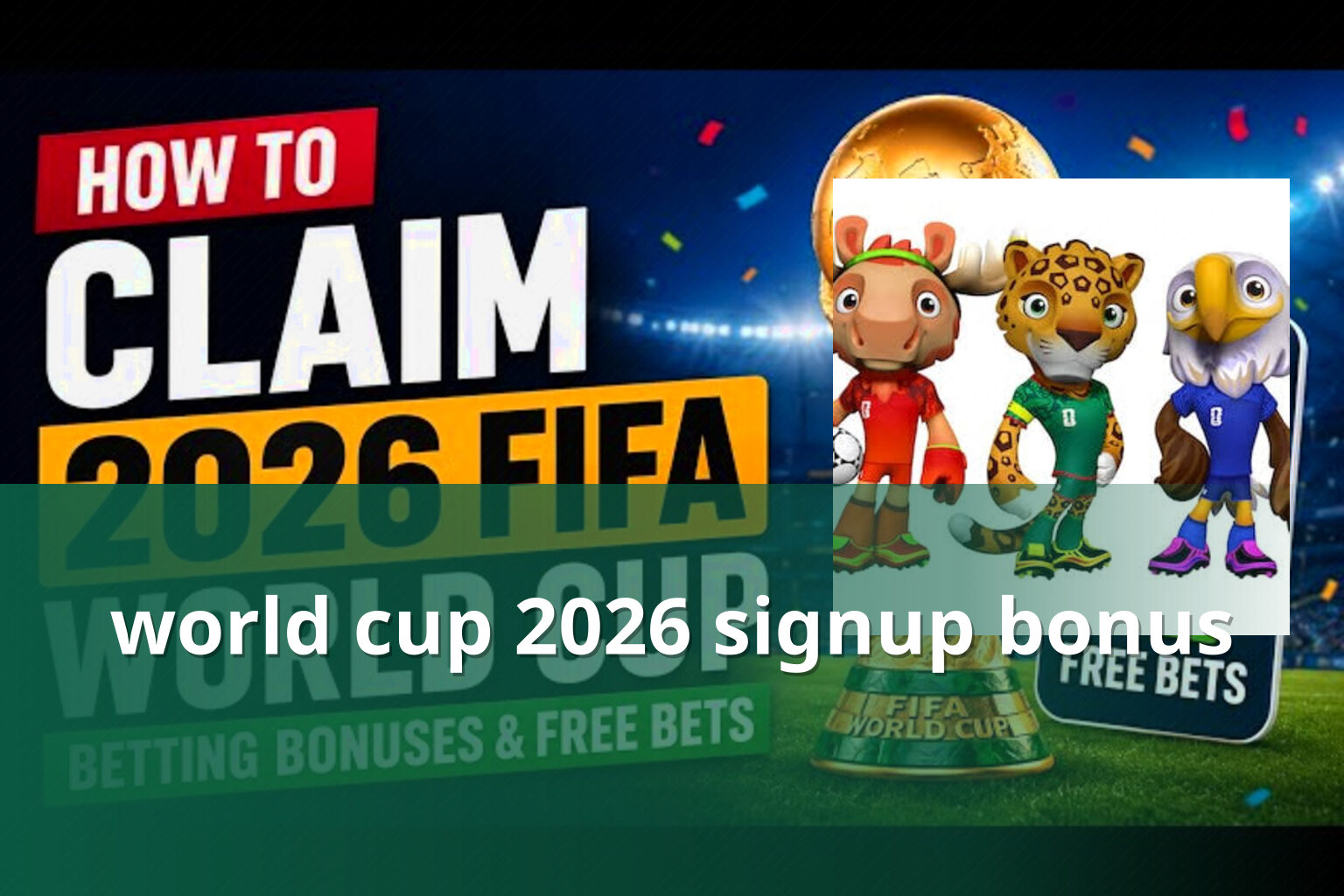world cup 2026 signup bonus - cricket_betting
