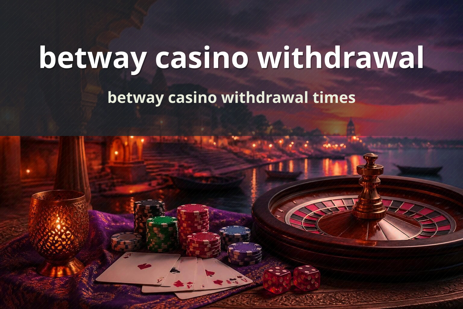 betway casino withdrawal betway casino withdrawal times