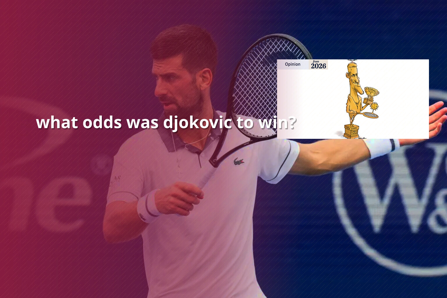 what odds was djokovic to win? - sportsbook