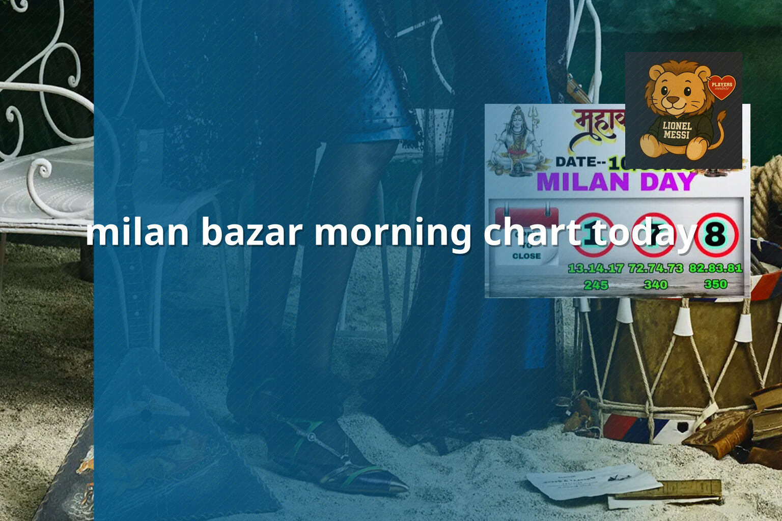milan bazar morning chart today - matka_satta