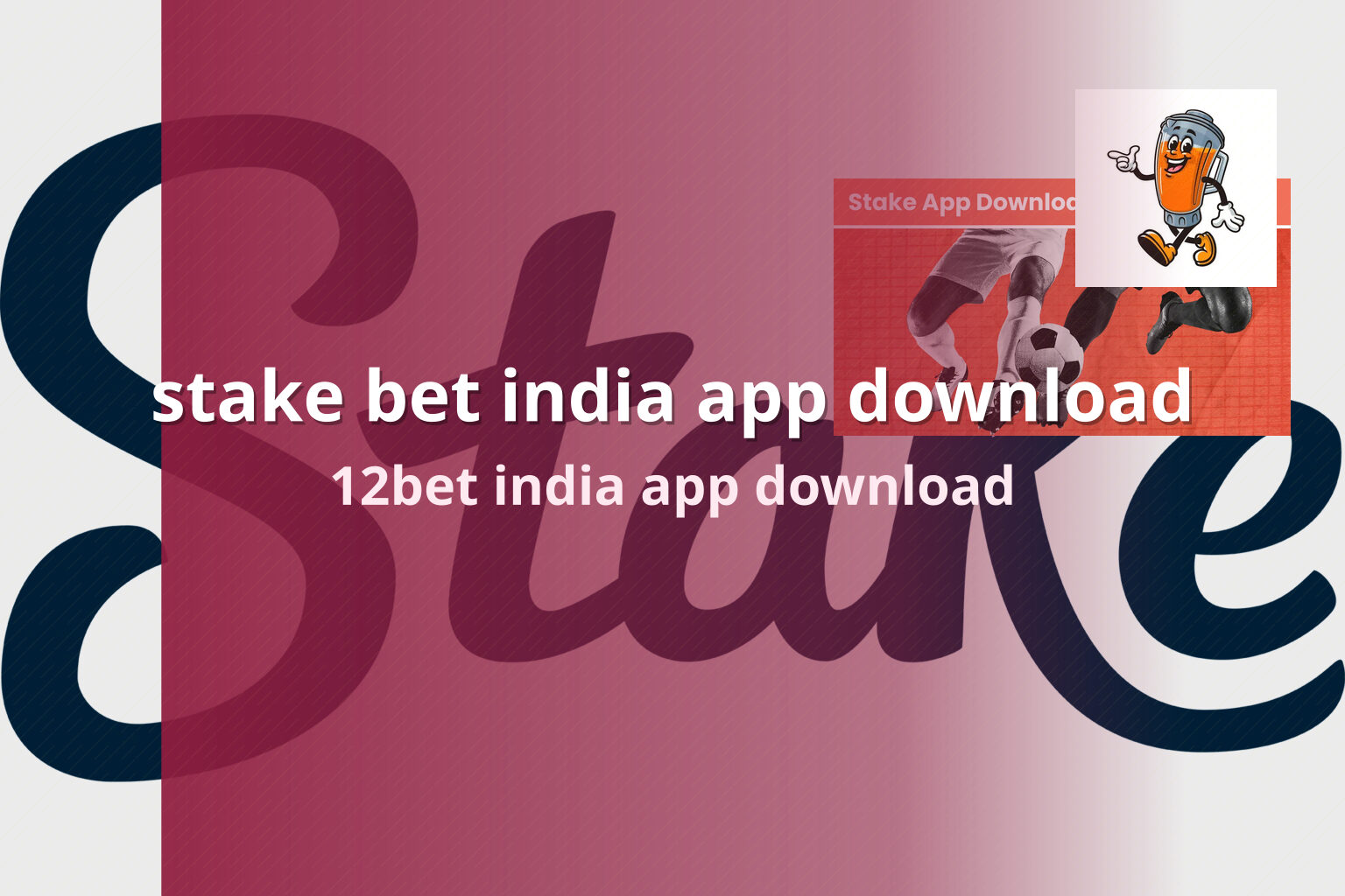 stake bet india app download - gaming_brand
