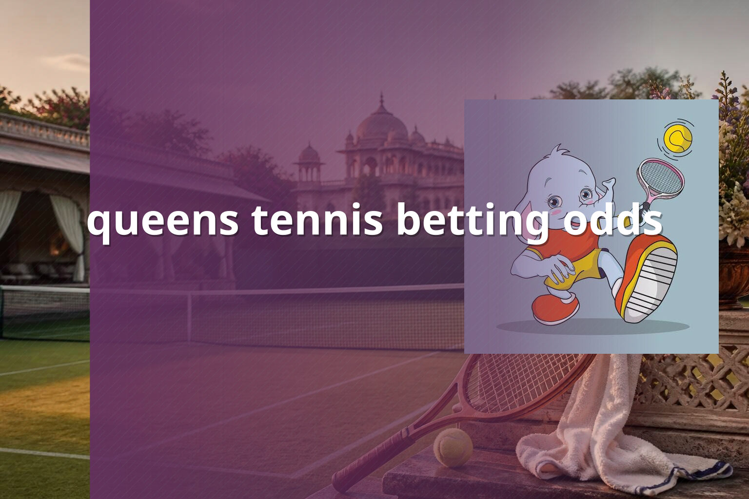 queens tennis betting odds - การพนัน