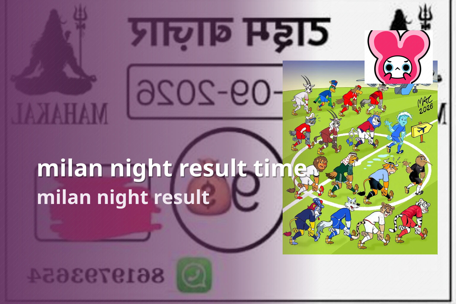 milan night result time milan night result