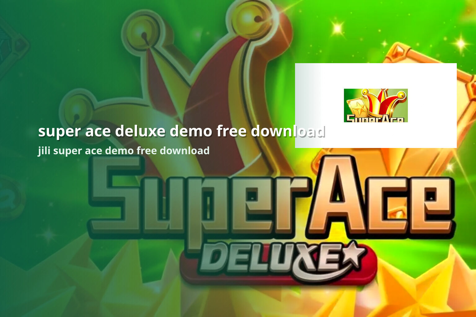 super ace deluxe demo free download jili super ace demo free download