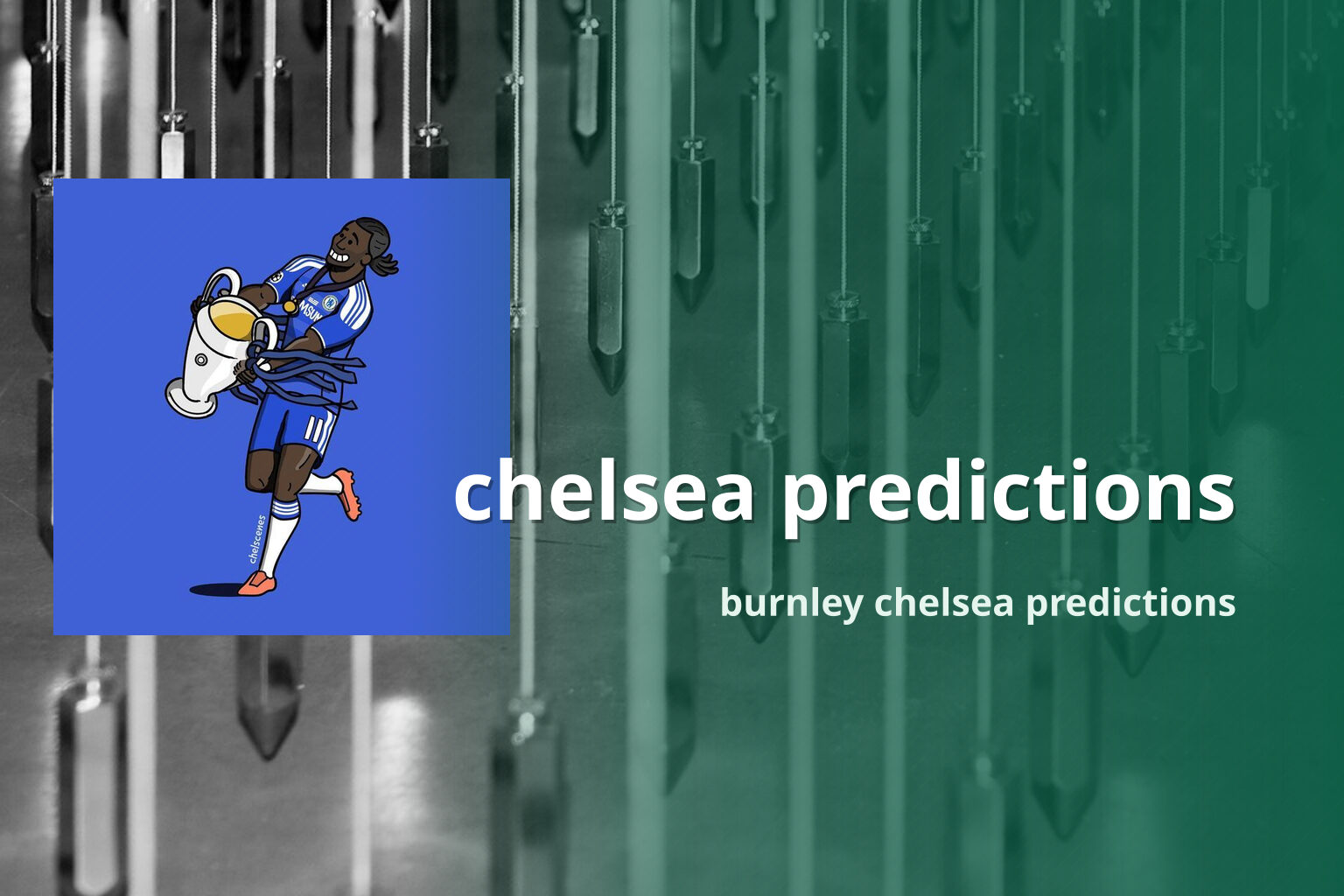chelsea predictions burnley chelsea predictions