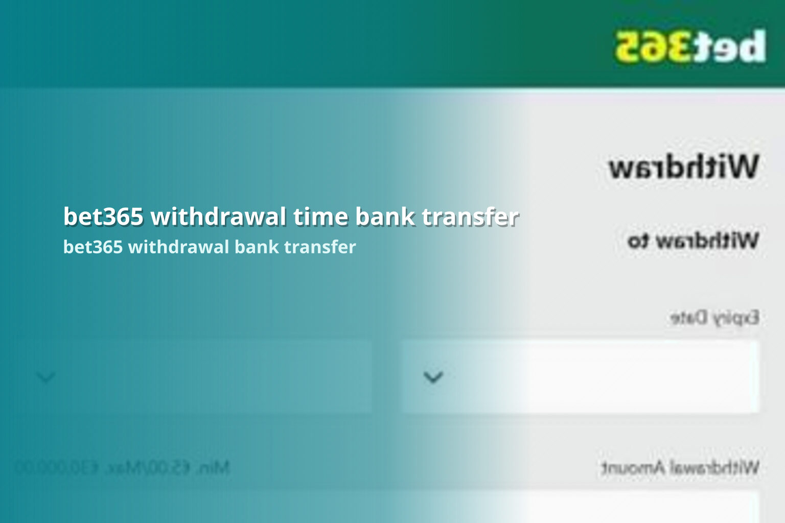 bet365 withdrawal time bank transfer bet365 withdrawal bank transfer