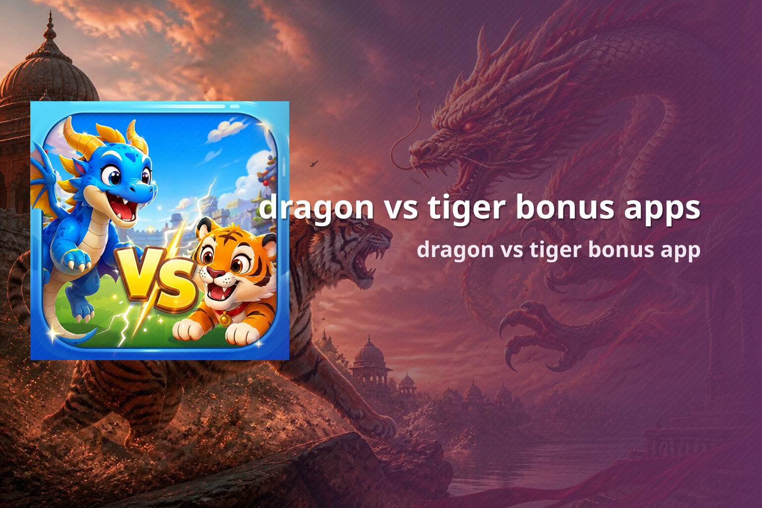 dragon vs tiger bonus apps dragon vs tiger bonus app
