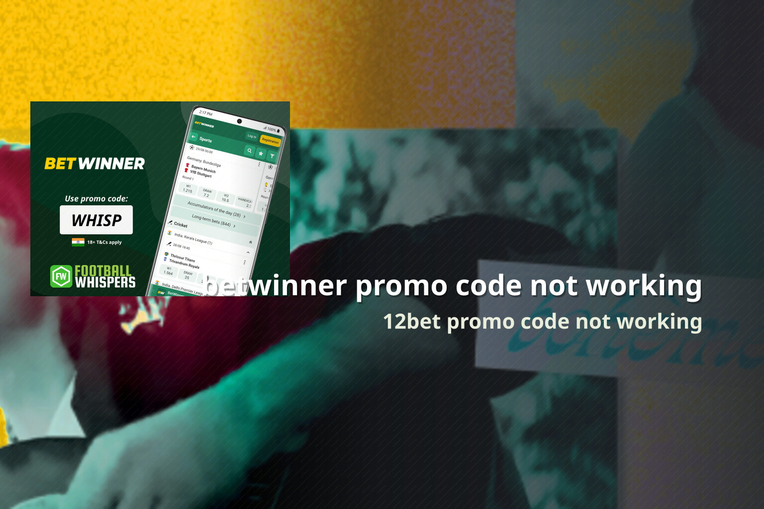 betwinner promo code not working 12bet promo code not working