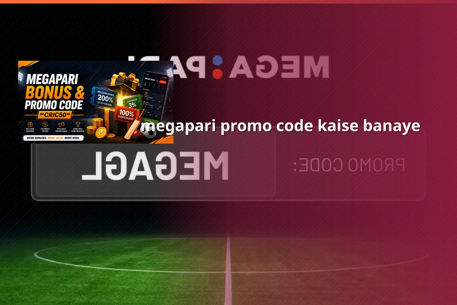 megapari promo code kaise banaye - gaming_brand