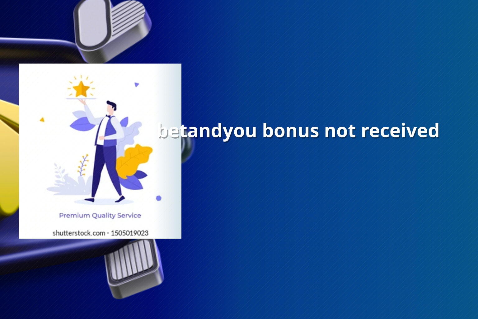 betandyou bonus not received - gaming_brand
