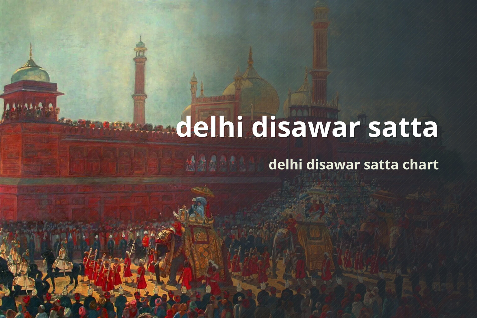 delhi disawar satta delhi disawar satta chart