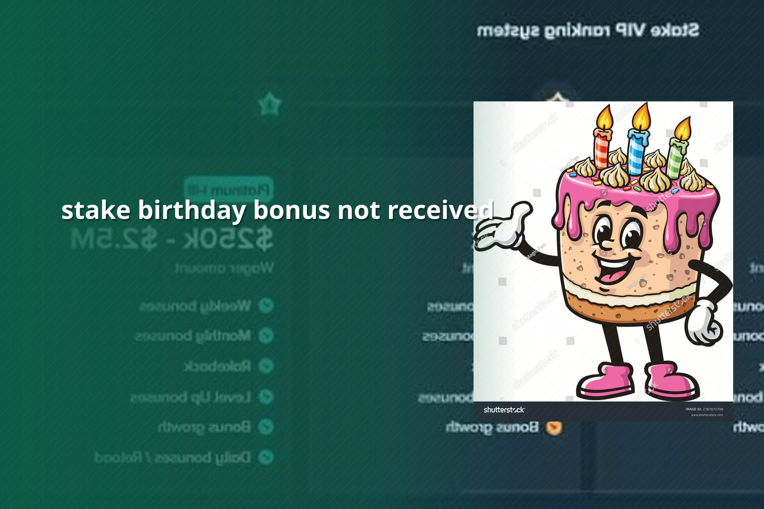 stake birthday bonus not received - gaming_brand
