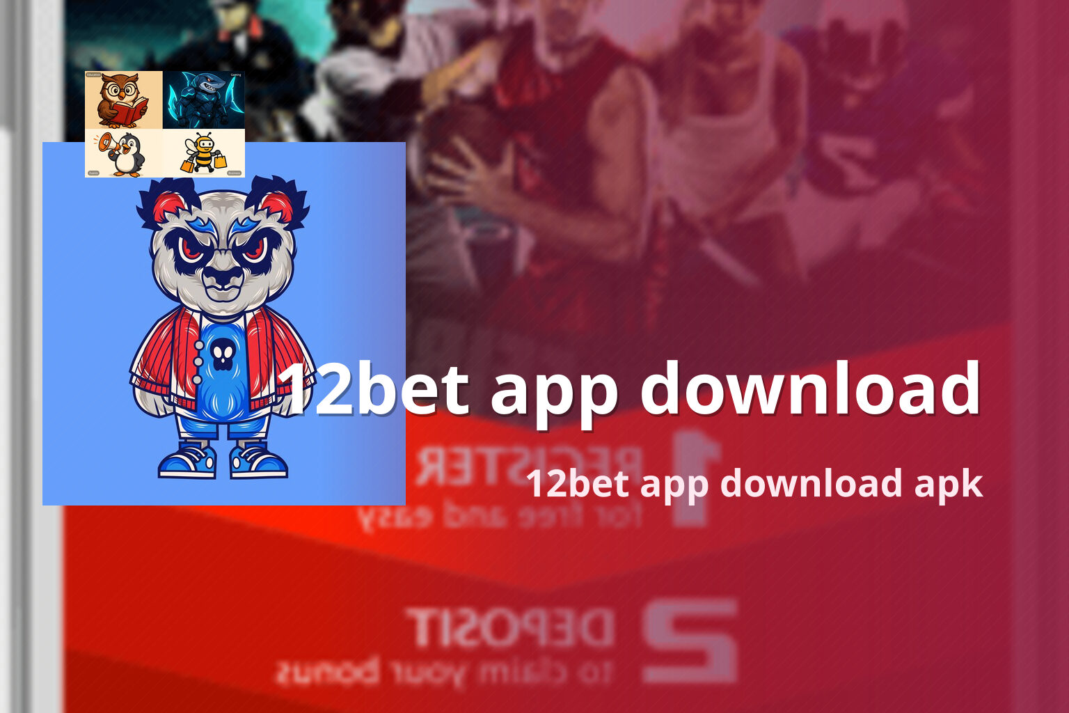 12bet app download - gaming_brand