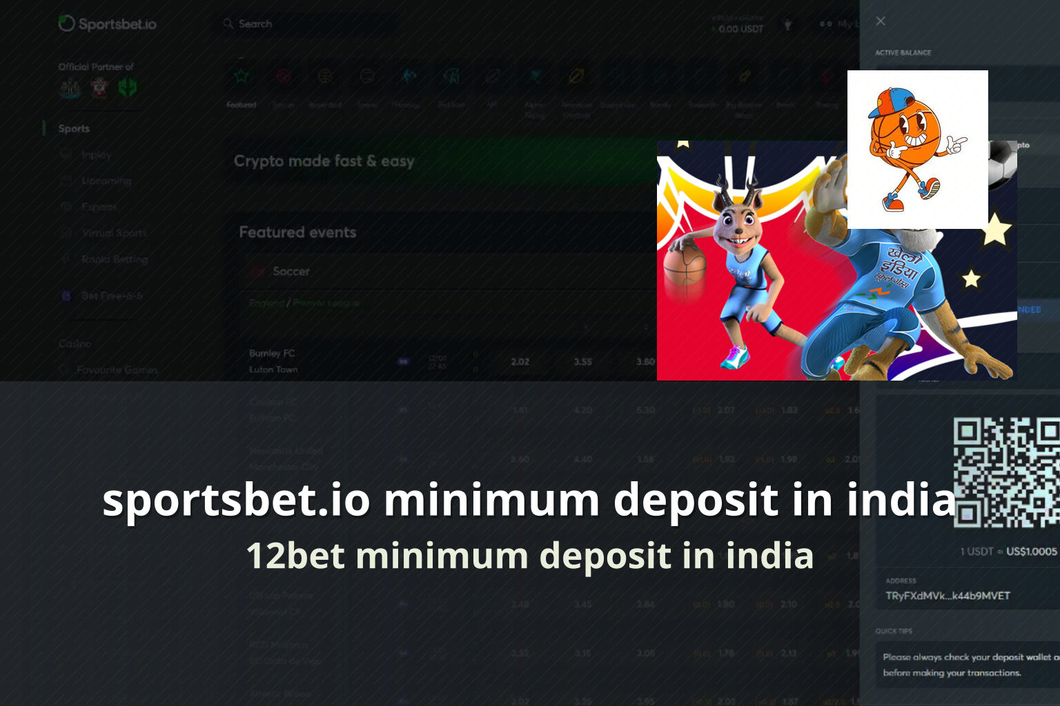 sportsbet.io minimum deposit in india 12bet minimum deposit in india