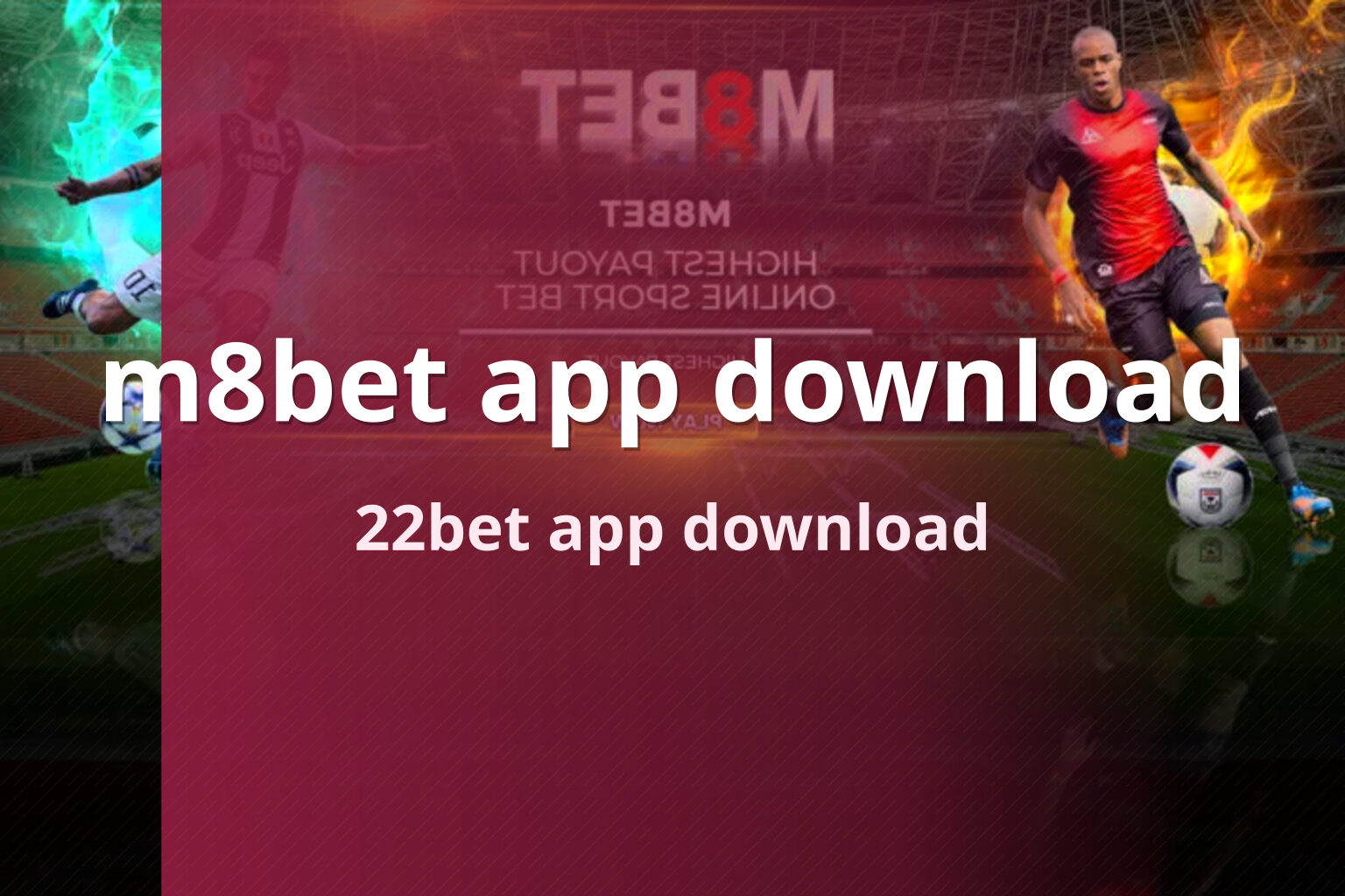 m8bet app download - gaming_brand