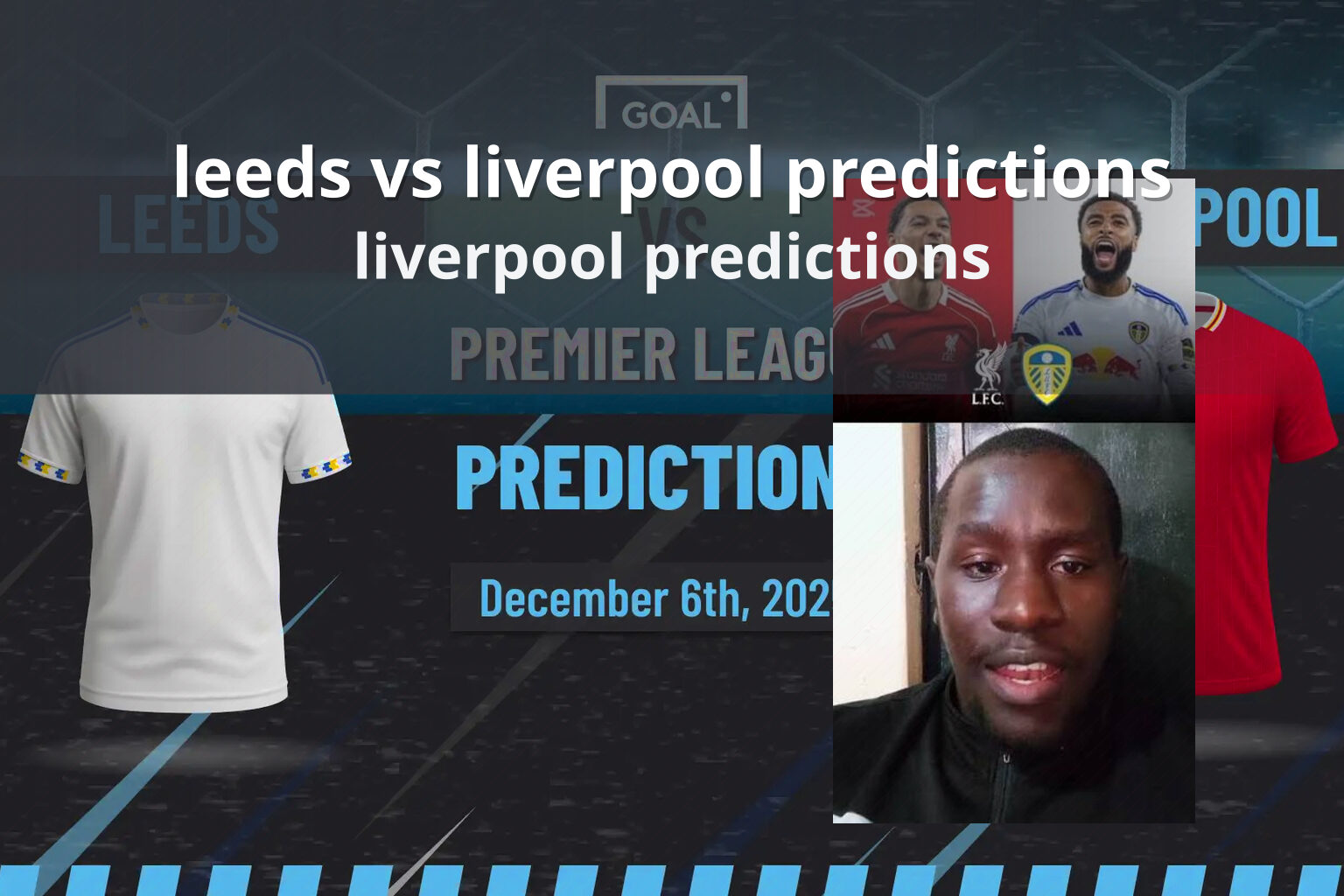leeds vs liverpool predictions liverpool predictions